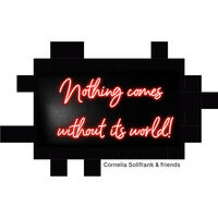 Schwarzer Hintergrund wie ein QR-Code, darauf steht geschrieben: Nothing comes without ist world! Darunter steht: Cornelia Sollfrank & friends
